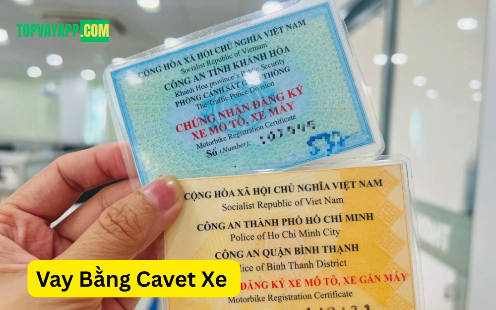 Vay Bằng Cavet Xe