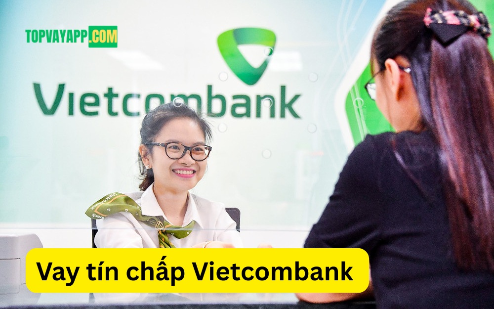 Vay tín chấp Vietcombank