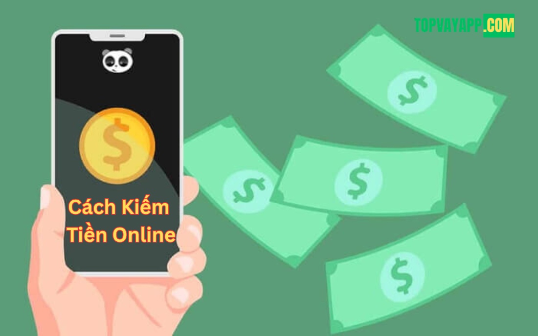 Cách Kiếm Tiền Online Tại Nhà